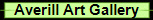 Averill Art Gallery